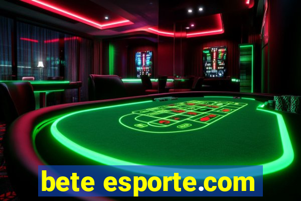 bete esporte.com