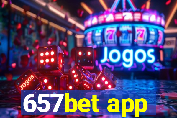 657bet app