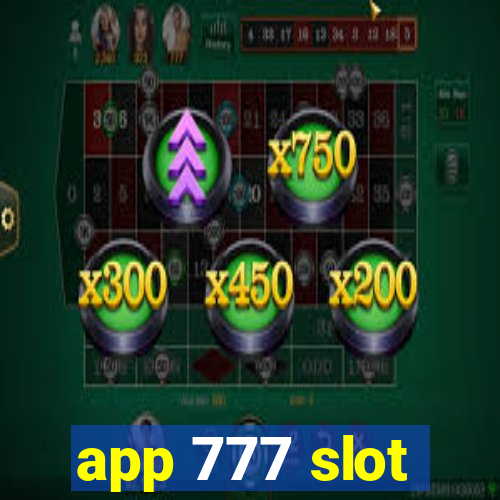 app 777 slot