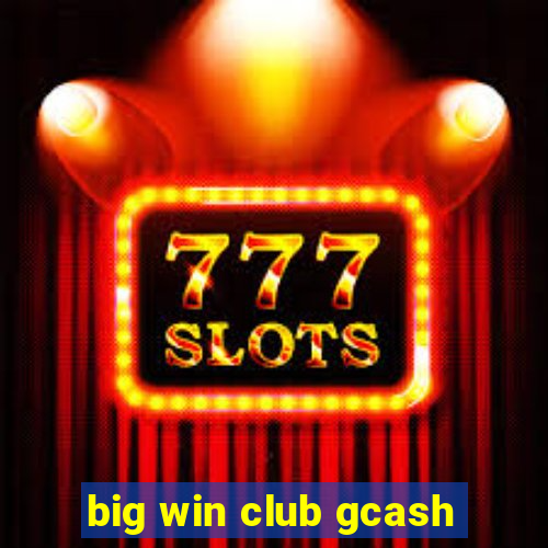 big win club gcash