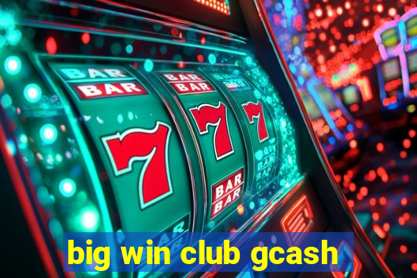 big win club gcash