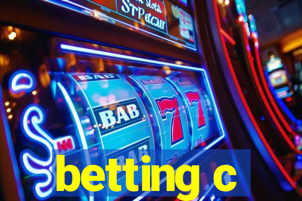 betting c