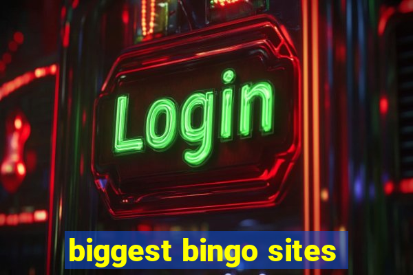 biggest bingo sites