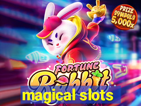 magical slots