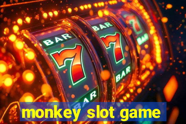 monkey slot game