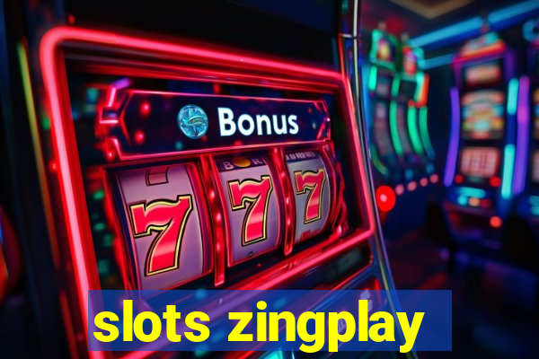 slots zingplay