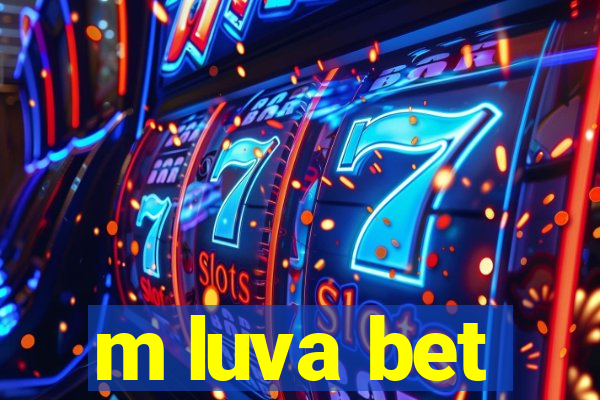 m luva bet