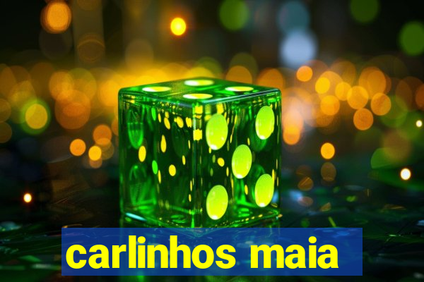 carlinhos maia