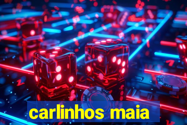 carlinhos maia