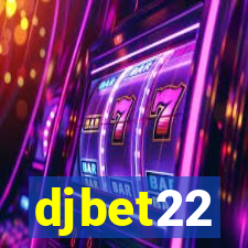 djbet22