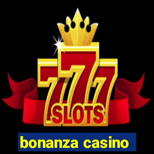 bonanza casino