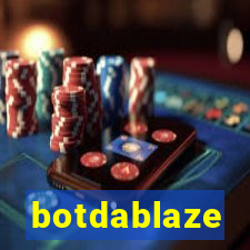 botdablaze