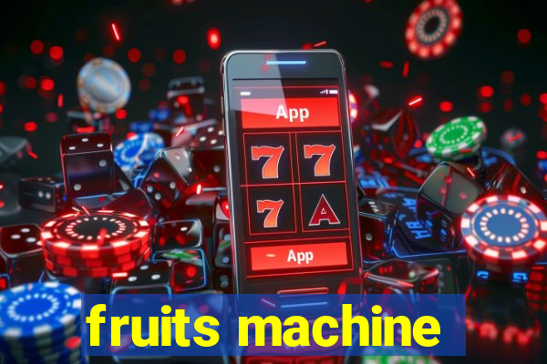 fruits machine