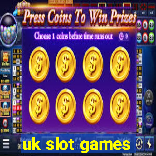 uk slot games