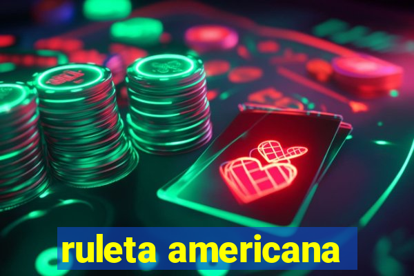 ruleta americana