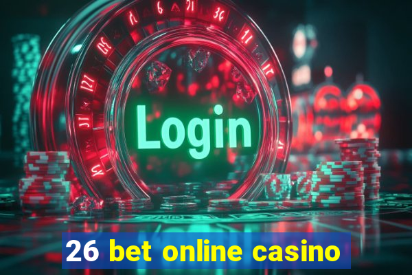 26 bet online casino