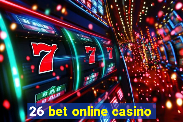 26 bet online casino