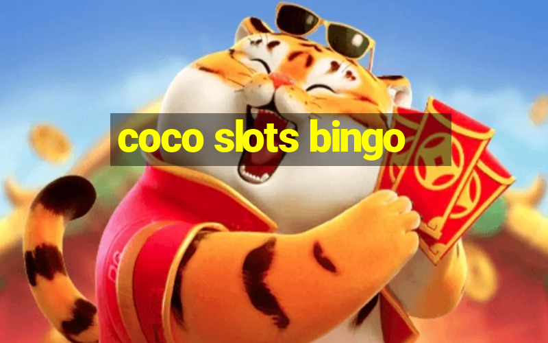 coco slots bingo