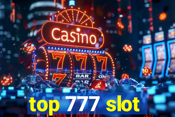 top 777 slot