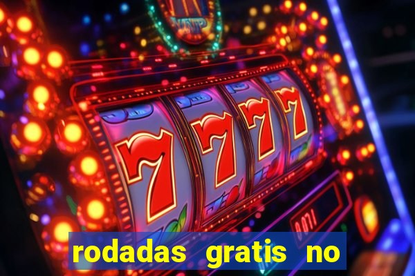 rodadas gratis no fortune tiger