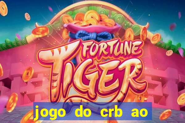 jogo do crb ao vivo hoje