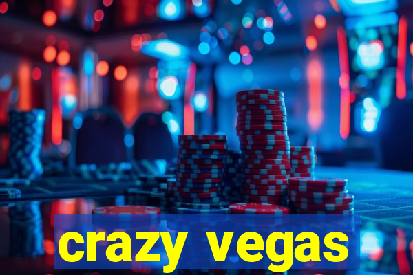 crazy vegas