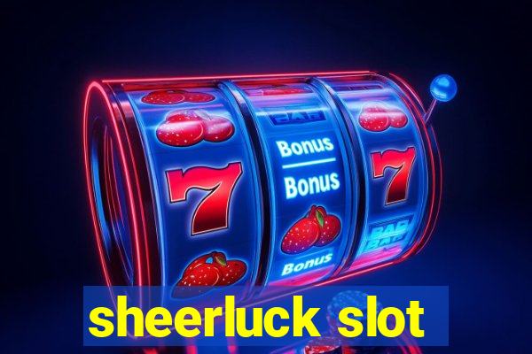 sheerluck slot