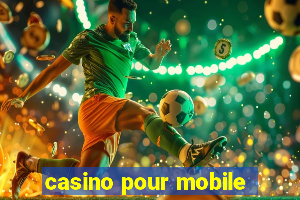 casino pour mobile