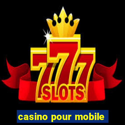 casino pour mobile