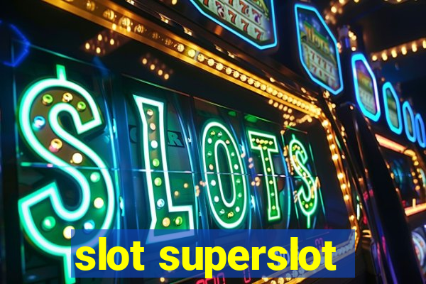 slot superslot