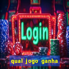 qual jogo ganha mais dinheiro