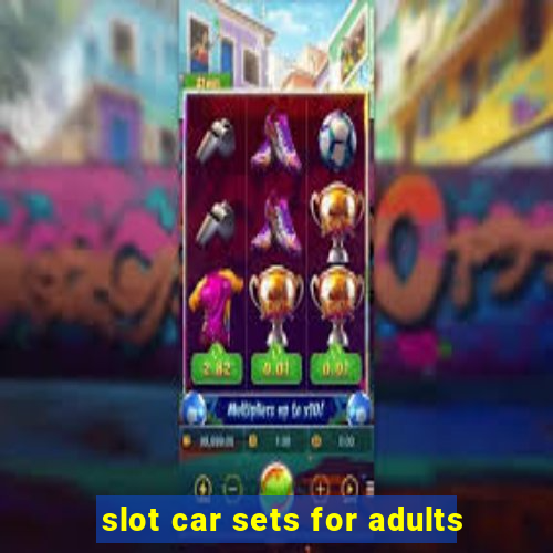 slot car sets for adults