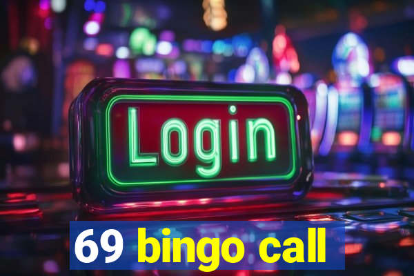 69 bingo call