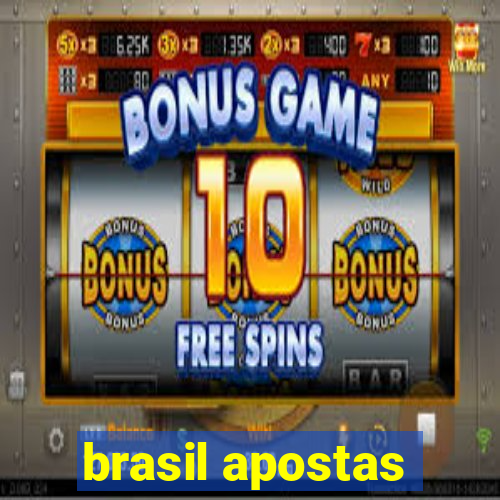 brasil apostas