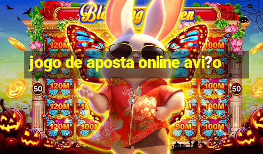 jogo de aposta online avi?o