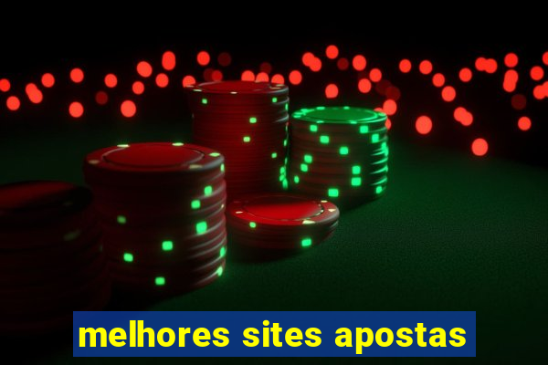 melhores sites apostas