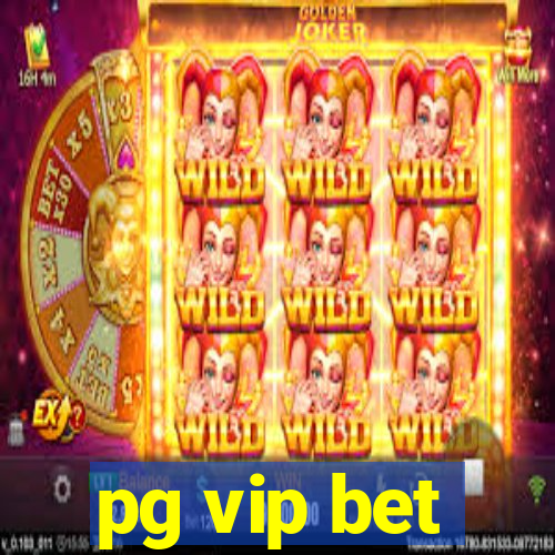 pg vip bet