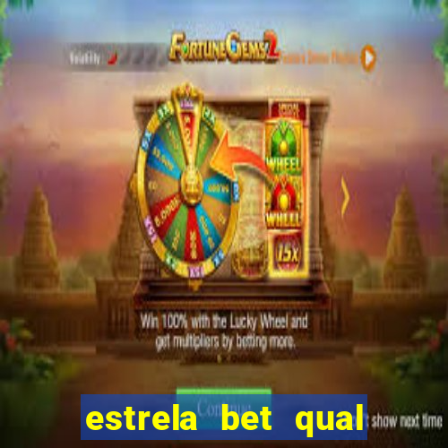 estrela bet qual melhor jogo para ganhar dinheiro