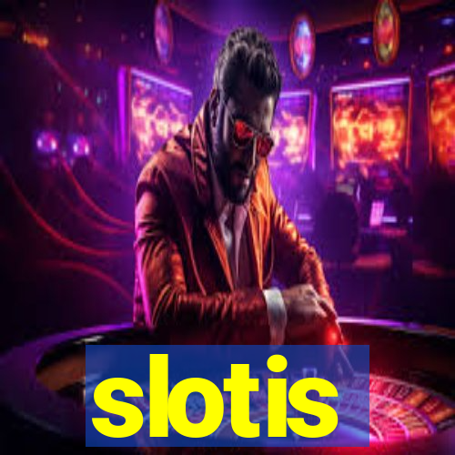 slotis