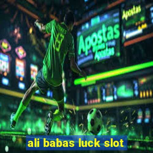 ali babas luck slot