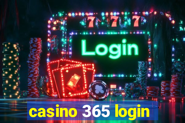 casino 365 login