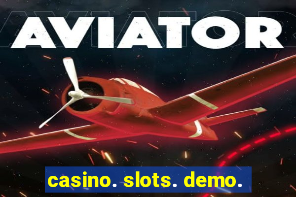 casino. slots. demo.