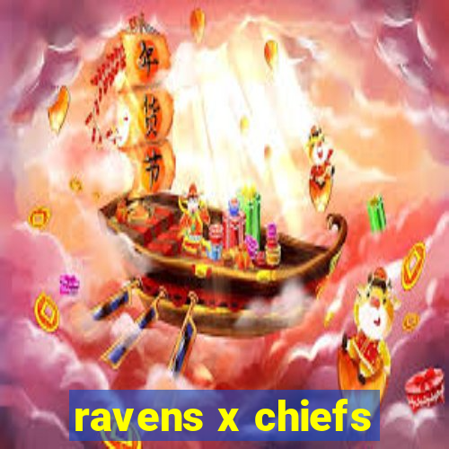 ravens x chiefs