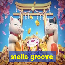 stella groove