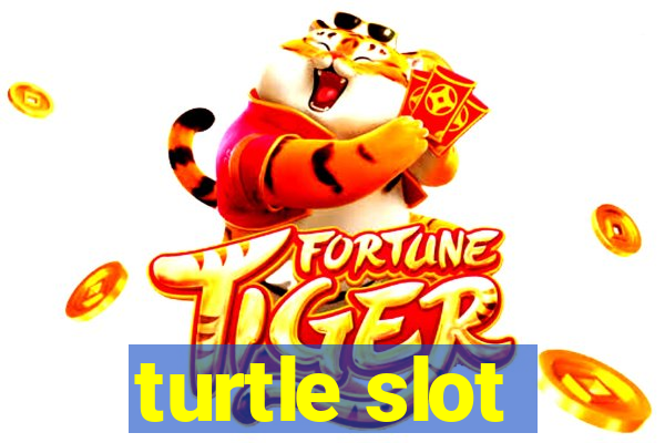 turtle slot