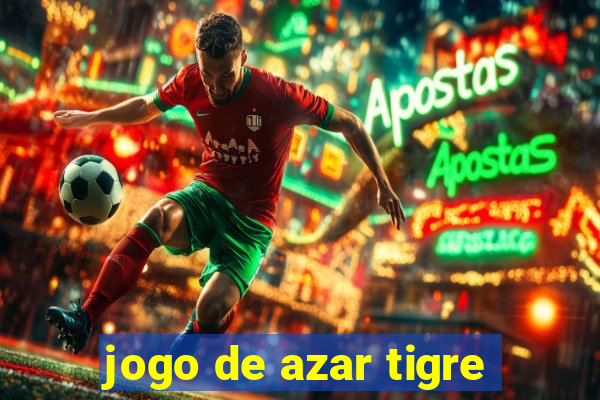 jogo de azar tigre