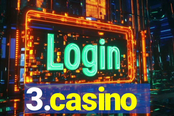 3.casino