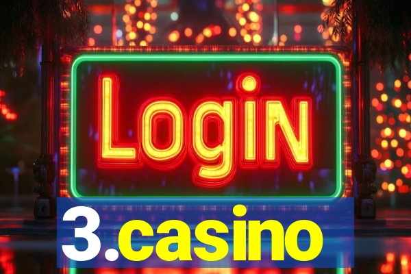 3.casino