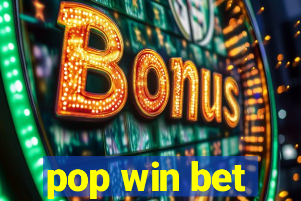 pop win bet