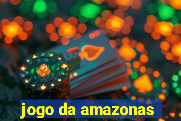 jogo da amazonas